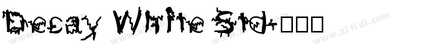 Decay White Std字体转换